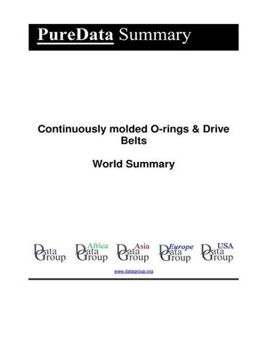 cover image of Continuously molded O-rings & Drive Belts World Summary